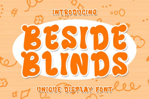 Beside Blinds: A Joyful Display Font for Real Branding Work