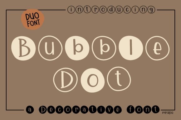 Bubble Dot: A Playful Display Font for Handmade Creators