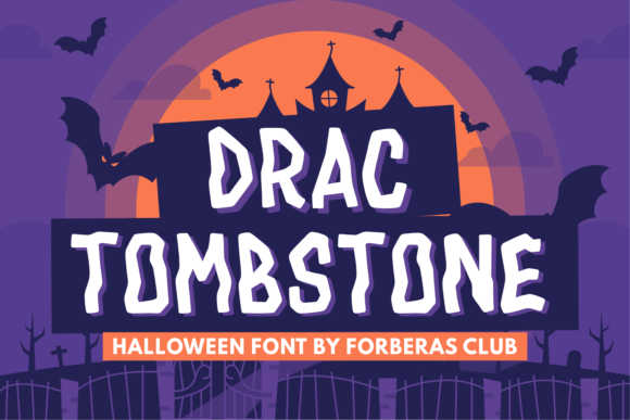 Drac Tombstone: A Spooky Display Font That Elevates Brand Identity