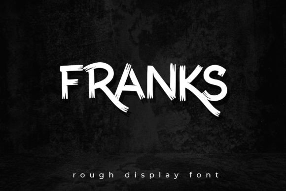 Franks: A Handwritten Display Font That Feels Like Home