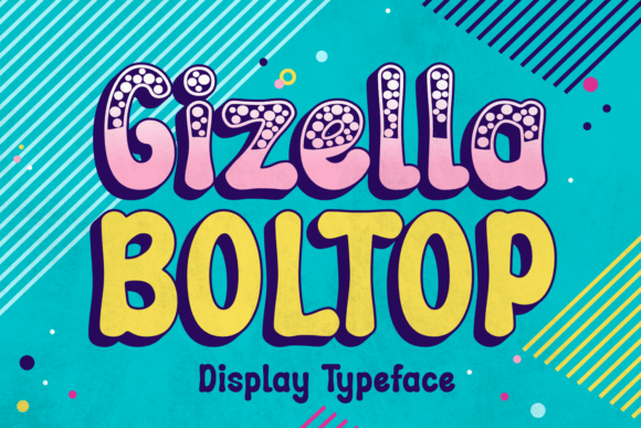 Gizella Boltop: A Display Font That Makes Your Headlines Sing