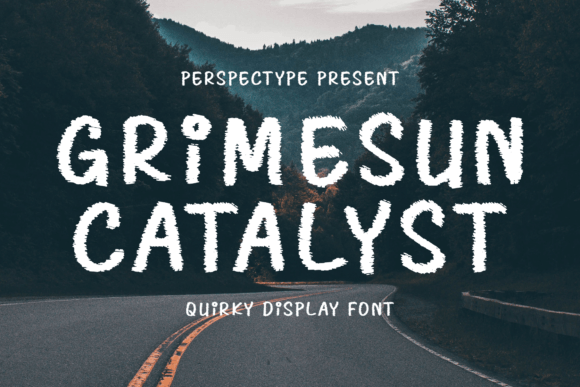 Grimesun Catalyst: A Quirky Display Font That Delivers Personality
