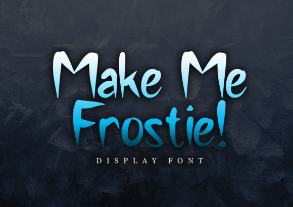 Make Me Frostie: A Crisp, Cold Display Font for Brand Moments That Pop