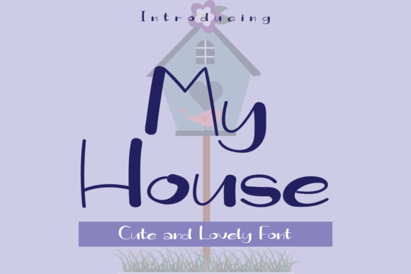 My House: A Display Font That Elevates Digital Branding
