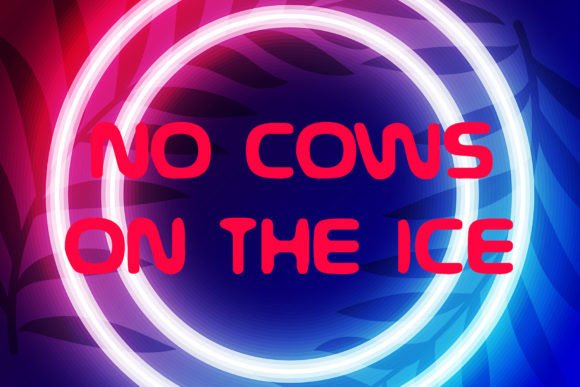 No Cows on the Ice: A Display Font That Feels Like a Sigh of Relief