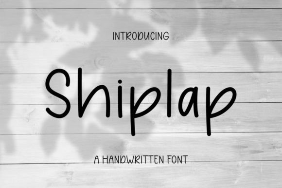 Shiplap: A Handwritten Font That Makes Your Brand Feel Real